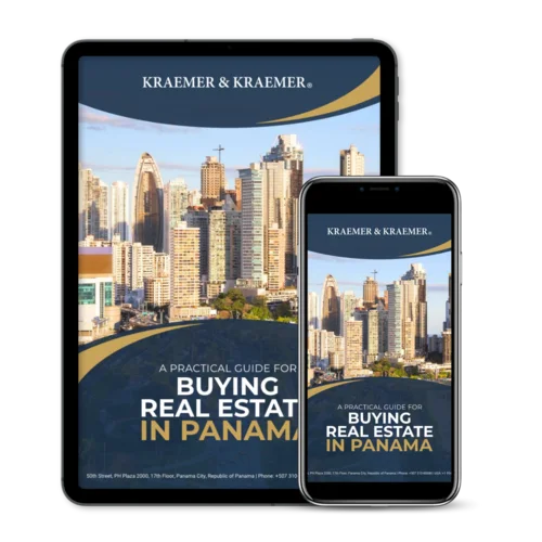 Buying Real Estate in Panama: Free Guide - Kraemer & Kraemer